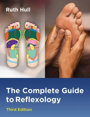 Kompletny przewodnik po refleksologii - The Complete Guide to Reflexology