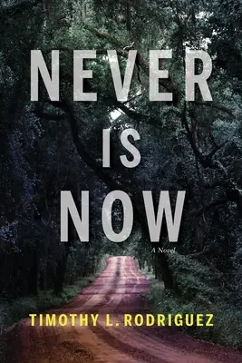 Nigdy nie jest teraz - Never is Now