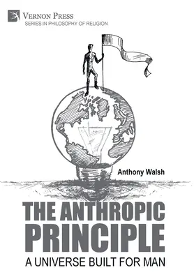Zasada antropiczna: Wszechświat stworzony dla człowieka - The Anthropic Principle: A Universe Built for Man