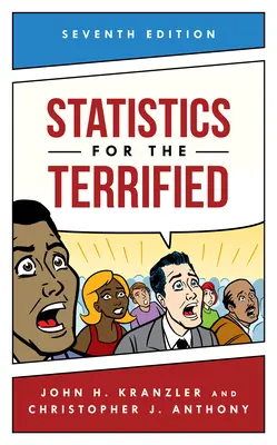 Statystyki dla przerażonych, wydanie siódme - Statistics for the Terrified, Seventh Edition