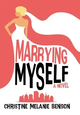 Poślubić siebie - Marrying Myself
