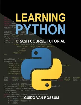 Nauka języka Python: Przyspieszony kurs samouczka - Learning Python: Crash Course Tutorial