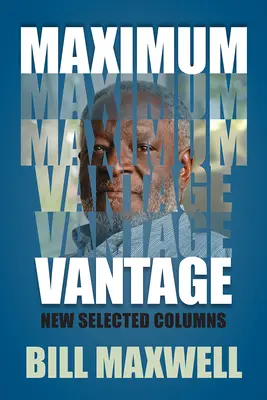 Maximum Vantage: Nowe wybrane felietony - Maximum Vantage: New Selected Columns