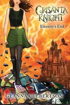 Crisanta Knight: Eternity's End: Tom 9 - Crisanta Knight: Eternity's End: Volume 9