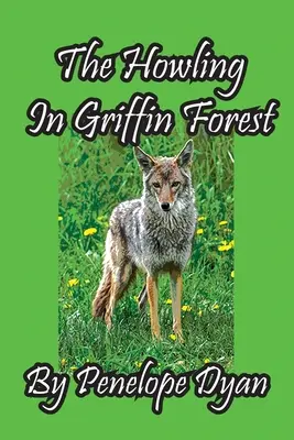 Wycie w lesie Griffin - The Howling In Griffin Forest