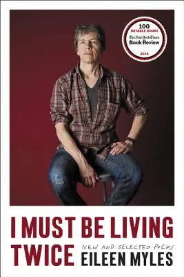 Muszę żyć dwa razy: wiersze nowe i wybrane - I Must Be Living Twice: New and Selected Poems