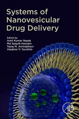 Systemy nanocząsteczkowego dostarczania leków - Systems of Nanovesicular Drug Delivery