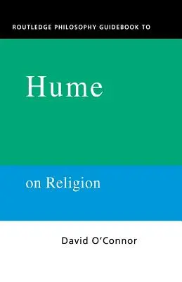 Routledge Philosophy Guidebook to Hume on Religion - przewodnik po filozofii Hume'a - Routledge Philosophy Guidebook to Hume on Religion