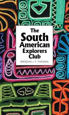 Klub odkrywców Ameryki Południowej - The South American Explorers Club