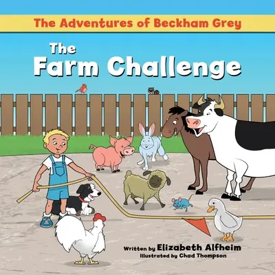 Przygody Beckhama Greya: Wyzwanie na farmie - The Adventures of Beckham Grey: The Farm Challenge