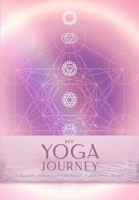 Moja podróż z jogą (Joga z Kassandrą, Dziennik jogi): Dziennik z przewodnikiem - My Yoga Journey (Yoga with Kassandra, Yoga Journal): A Guided Journal