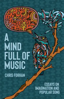 Umysł pełen muzyki: Eseje o wyobraźni i piosence popularnej - A Mind Full of Music: Essays on Imagination and Popular Song