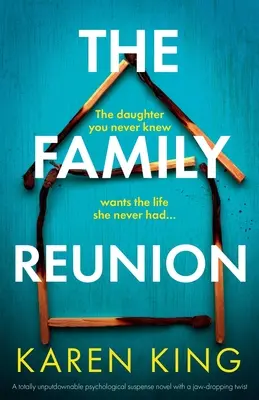 Zjazd rodzinny: Całkowicie nie do odrzucenia powieść psychologiczna suspens z oszałamiającym zwrotem akcji - The Family Reunion: A totally unputdownable psychological suspense novel with a jaw-dropping twist