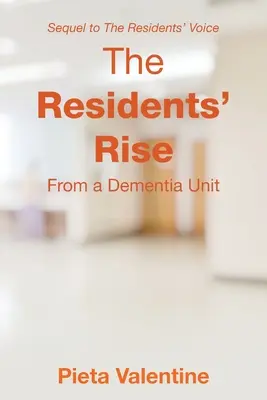 Powstanie mieszkańców: z oddziału demencji - The Residents' Rise: From a Dementia Unit