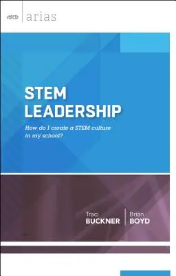 Przywództwo STEM: Jak stworzyć kulturę STEM w mojej szkole? - STEM Leadership: How do I create a STEM culture in my school?