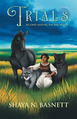 Próby: Second Maeval Tacnal Novel - Trials: Second Maeval Tacnal Novel