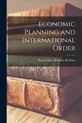 Planowanie gospodarcze i porządek międzynarodowy - Economic Planning and International Order