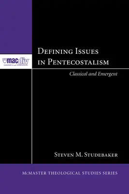 Definiowanie zagadnień w pentekostalizmie - Defining Issues in Pentecostalism