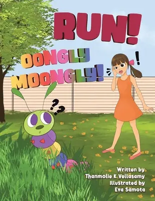 Biegnij! Oongly Moongly! - Run! Oongly Moongly!