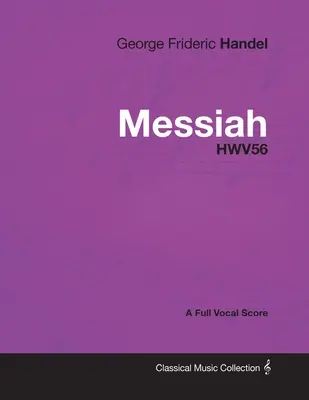 George Frideric Handel - Mesjasz - HWV56 - Pełna partytura wokalna - George Frideric Handel - Messiah - HWV56 - A Full Vocal Score