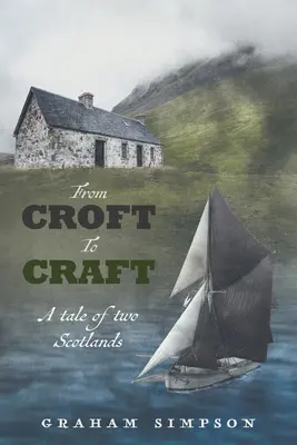 Od Crofta do Crafta - From Croft to Craft