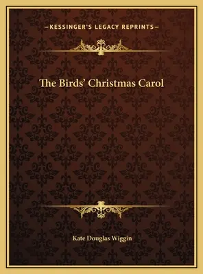 Ptasia kolęda bożonarodzeniowa - The Birds' Christmas Carol