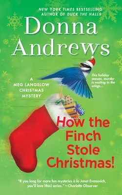 Jak zięba ukradła Boże Narodzenie! Świąteczna tajemnica Meg Langslow - How the Finch Stole Christmas!: A Meg Langslow Christmas Mystery