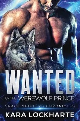 Poszukiwana przez księcia wilkołaka - Wanted By The Werewolf Prince