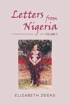 Listy z Nigerii: Tom 2 - Letters From Nigeria: Volume 2