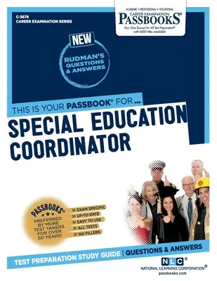 Koordynator edukacji specjalnej (C-3678): Passbooks Study Guidevolume 3678 - Special Education Coordinator (C-3678): Passbooks Study Guidevolume 3678