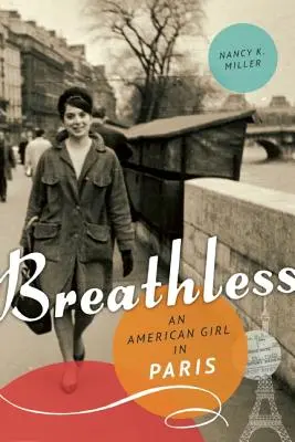 Bez tchu: Amerykańska dziewczyna w Paryżu - Breathless: An American Girl in Paris