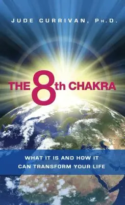 Ósma czakra: czym jest i jak może zmienić twoje życie - The 8th Chakra: What It Is and How It Can Transform Your Life