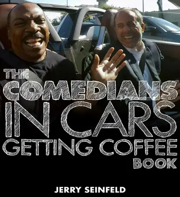 Książka „Komicy na kawie - The Comedians in Cars Getting Coffee Book
