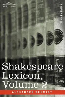 Leksykon Szekspira, tom 2 - Shakespeare Lexicon, Vol. 2