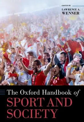 Oksfordzki podręcznik sportu i społeczeństwa - The Oxford Handbook of Sport and Society