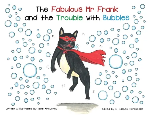 Wspaniały pan Frank i kłopoty z bąbelkami - The Fabulous Mr Frank and the Trouble with Bubbles