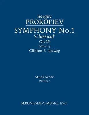 Symfonia nr 1 op. 25 „Klasyczna”: Partytura - Symphony No.1, Op.25 'Classical': Study score