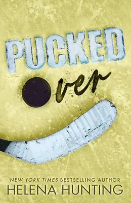 Pucked Over (wydanie specjalne w miękkiej oprawie) - Pucked Over (Special Edition Paperback)