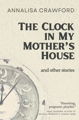 Zegar w domu mojej matki - The Clock in My Mother's House