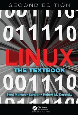 Linux: Podręcznik, wydanie drugie - Linux: The Textbook, Second Edition