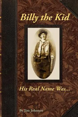 Billy the Kid, jego prawdziwe imię to .... - Billy the Kid, His Real Name Was ....