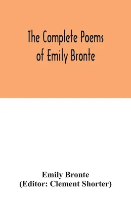Kompletne wiersze Emily Bronte - The complete poems of Emily Bronte