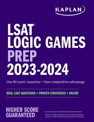 LSAT Logic Games Prep 2023: Prawdziwe pytania LSAT + Sprawdzone strategie + Online - LSAT Logic Games Prep 2023: Real LSAT Questions + Proven Strategies + Online