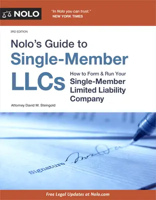 Nolo's Guide to Single-Member Llcs: Jak założyć i prowadzić jednoosobową spółkę z ograniczoną odpowiedzialnością - Nolo's Guide to Single-Member Llcs: How to Form & Run Your Single-Member Limited Liability Company