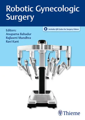 Zrobotyzowana chirurgia ginekologiczna - Robotic Gynecologic Surgery
