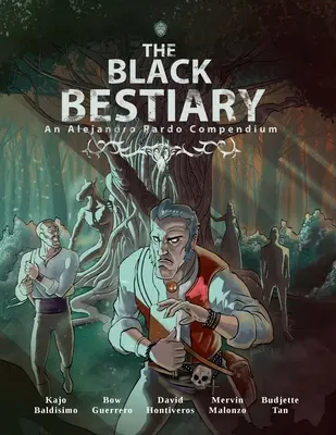 Czarny Bestiariusz: Fantasmagoria potworów i mitów z Filipin - The Black Bestiary: A Phantasmagoria of Monsters and Myths from the Philippines