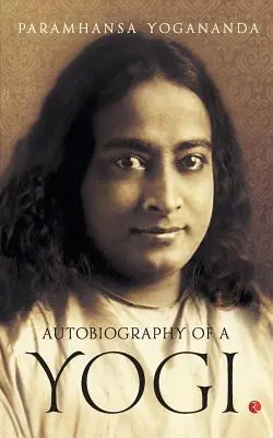 Autobiografia Jogina - Autobiography of a Yogi