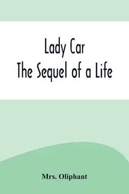 Lady Car: The Sequel of a Life