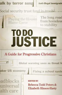 Czynić sprawiedliwość: Przewodnik dla postępowych chrześcijan - To Do Justice: A Guide for Progressive Christians