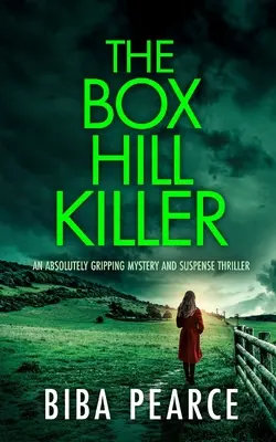 THE BOX HILL KILLER absolutnie trzymający w napięciu thriller z tajemnicą i suspensem - THE BOX HILL KILLER an absolutely gripping mystery and suspense thriller